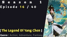 The Adventure's Of Yang Chen Episode 16 Subtitle Indonesia