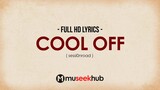 sessi0nroad - Cool Off [ FULL HD ] Lyrics ðŸŽµ
