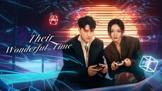 Their Wonderful Time Episode 7 (SUB INDO)