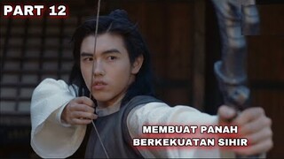 MEMBUAT PANAH BERKEKUATAN SIHIR - ALUR CERITA EVER NIGHT - PART 12