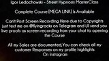 Igor Ledochowski Course Street Hypnosis MasterClass Download