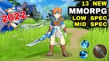 Top 13 New MMORPG 2022 android iOS | MMORPG for LOW SPEC phone to MID RANGE Spec MMORPG games Mobile