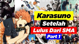 Karir Masa Depan Para Pemain Karasuno Setelah Mereka Lulus Dari SMA (Part 1) – Haikyuu