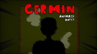 cermin - ANIMASI NAFIS