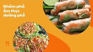 Khám Phá Ẩm Thực Đường Phố Bánh Tráng Nướng Và Gỏi Cuốn - Ồ Hố Tv