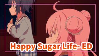 Happy Sugar Life- ED