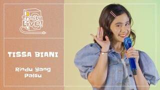 Tissa Biani - Rindu yang Palsu | Trinity Live