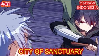 City Of Sanctuary | Chapter #31 | Bahasa indonesia |