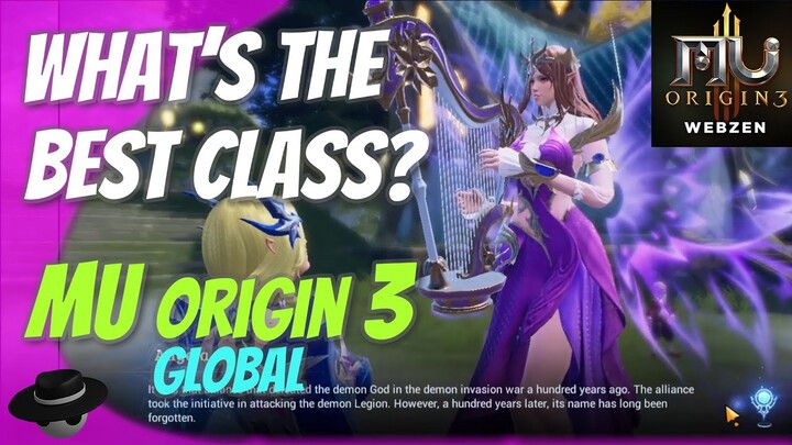 MU Origin 3 Global -Character Class Guide