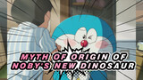 The myth of origin | Highlights of Doraemon: Nobita's New Dinosaur