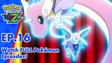 Pokémon the Series: XYZ | EP16〚Full Episode〛