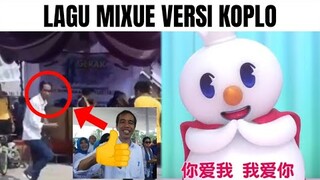 Lagu Mixue Versi Koplo...