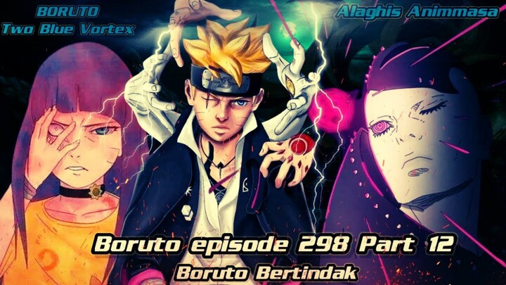 Boruto Episode 298 part 12 Subtitle Indonesia Terbaru - Boruto Two Blue Vortex:Boruto Bertindak