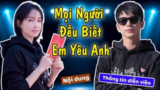 Tống Thiến yêu thầm Hứa Ngụy Châu trong MỌI NGƯỜI ĐỀU BIẾT EM YÊU ANH 谁都知道我爱你