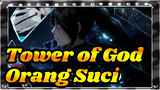 Tower of God - Orang-orang Suci_D