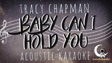 BABY CAN I HOLD YOU - Tracy Chapman (Acoustic Karaoke)