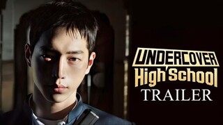 Undercover High School Trailer