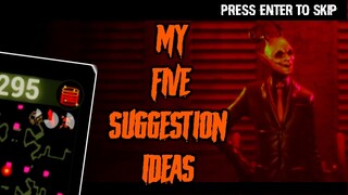 Dark Deception - My 5 Suggestion Ideas!