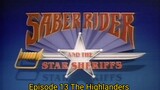 Saber Rider and the Star Sheriffs Episode 13