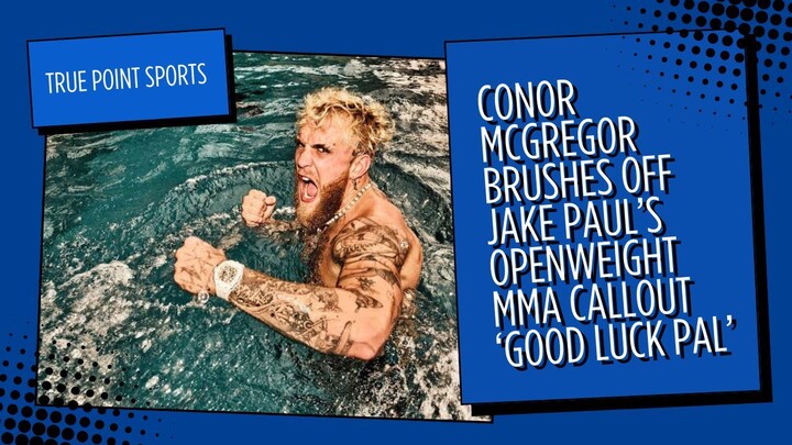 "Conor McGregor SHUTS DOWN Jake Paul's MMA Challenge: 'Good Luck Pal!' 🤣💪"