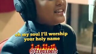 bless the Lord of my soul