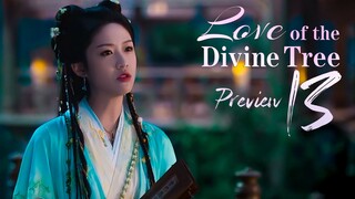 PREVIEW-EP13 Love of the Divine Tree (2025)
