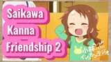 [Miss Kobayashi's Dragon Maid]  Clips |Saikawa Kanna Friendship 2