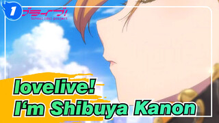 lovelive!|[Superstar/story]My name is Shibuya Kanon and I am a School Idol_1