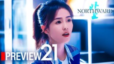 PREVIEW-EP21/40 Northward (2025)