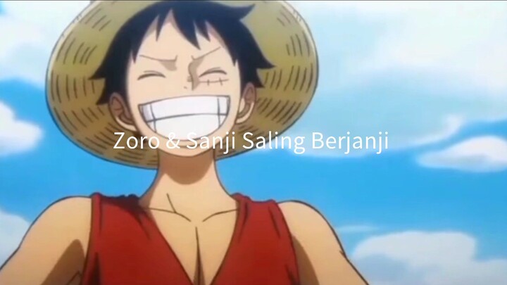 Moment Zoro & Sanji Saling Janji Sebelum Pertarungan Epic