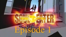 Soul Eater 1 (English Dub)