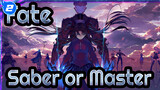 [Fate]Saber or Master_2