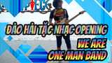 Đảo Hải Tặc Opening 1 - We Are! | One Man Band Cover
