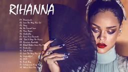 Top 40 Best Songs Of Rihanna Playlist 2022 - Rihanna Greatest Hits Full  Album 2022 