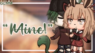 "Mine!” | Gacha Life Mini Movie | GLMM