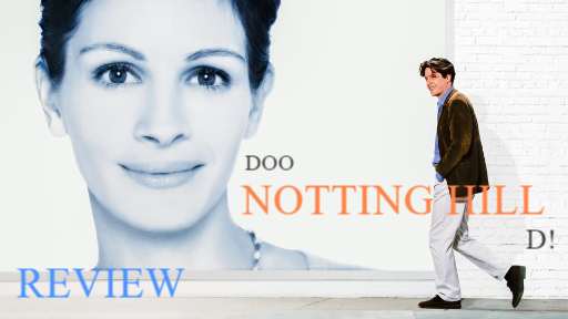 Doo Arai D! รีวิว Notting hill (2015)