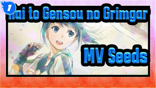 [Hai to Gensou no Grimgar] Seeds - Edisi MV_1