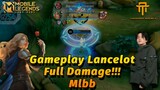 [TA] Gameplay Lancelot Full Damage?!! Monteg Kairul😱😱