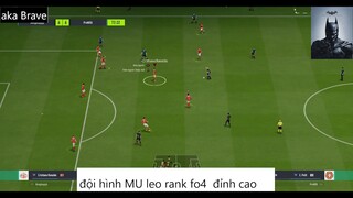 đội hình MU leo rank fo4 đỉnh cao  #82