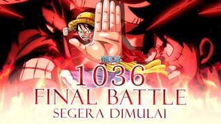 MENUJU PERTEMPURAN TERAKHIR LUFFY VS KAIDO [REVIEW ONE PIECE 1036]