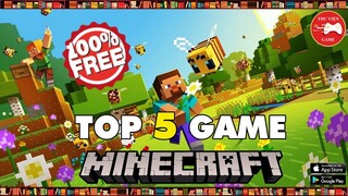 TOP GAME || 5 Game Mobile "MINECRAFT" CỰC HAY mà lại FREE || Thư Viện Game