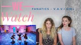 We Watch: Fanatics - V.A.V.I Girl