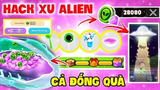 PLAY TOGETHER | BUG TẤT CẢ NPC ĐỔI XU ALIEN, MỞ HỘP QUÀ VIP, GÓI ĐĨA BAY CỰC XỊN SẮP RA