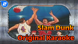 Slam Dunk|Original Karaoke_2