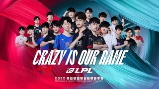 LPL đã trở lại 🔥🔥🔥 | LPL Mùa Xuân 2022 - Tuần 4