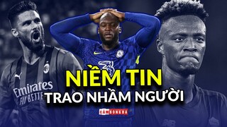 Rời Chelsea, Giroud và Abraham TỎA SÁNG: Lukaku có NHỚ NƯỚC Ý?