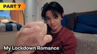 ‘My Lockdown Romance’ FULL MOVIE Part 7 | Jameson Blake, Joao Constancia