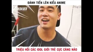 Đánh Tiến Lên Kiểu Anime Triệu Hồi Các Idol Cực Căng Não | Cre: Ping Lê