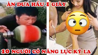 Ăn Dưa Hấu Trong 1 Giây và 10 Người Có Khả Năng Đặc Biệt Nhất Thế Giới