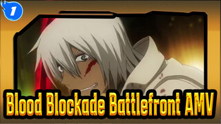 Blood Blockade Battlefront|Kekkai Sensen-AMV_1